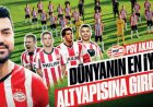 PSV Akademisi'nden futbolun geleceğine dair 5 sarsıcı gerçek