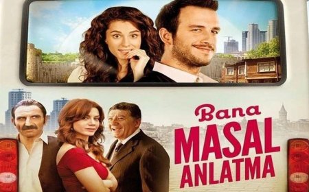 Bana Masal Anlatma filminin konusu nedir? Bana Masal Anlatma filminin oyuncuları kimler?