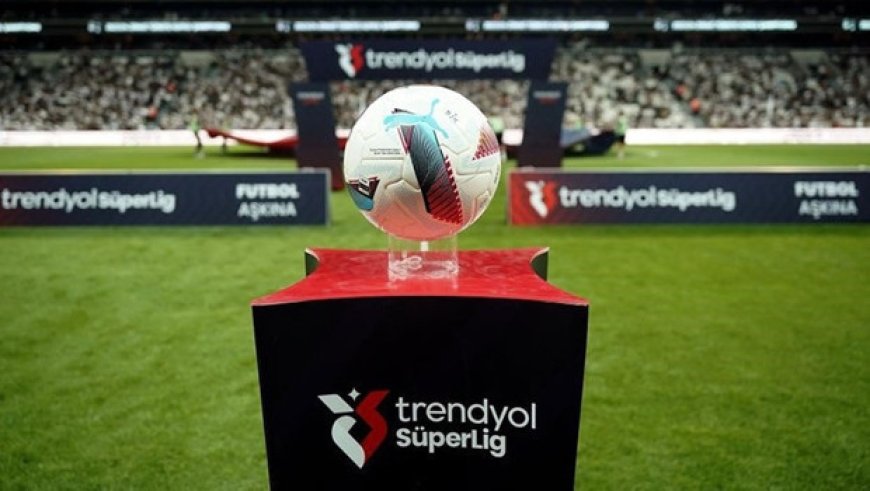 Süper Lig'de 2. ve 3. hafta programları açıklandı!
