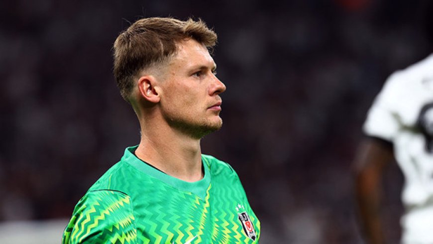 Alexander Nübel'in eski antrenörü Mihacic: 'Beşiktaş'ın kalesine huzur ve güven getirecek!'