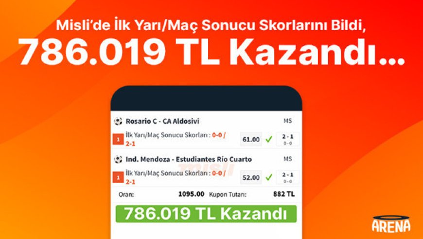 İlk Yarı/Maç Sonucu Skorlarını Bildi, 786.019 TL Kazandı…
